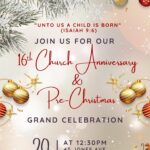 We Celebrated Our 16th Church Anniversary & Pre-Christmas Grand Celebration